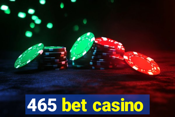 465 bet casino